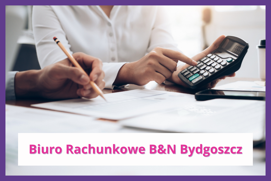 Biuro Rachunkowe B&N Bydgoszcz